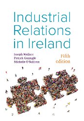Cover of Industrial Relations in Ireland 5th Edition